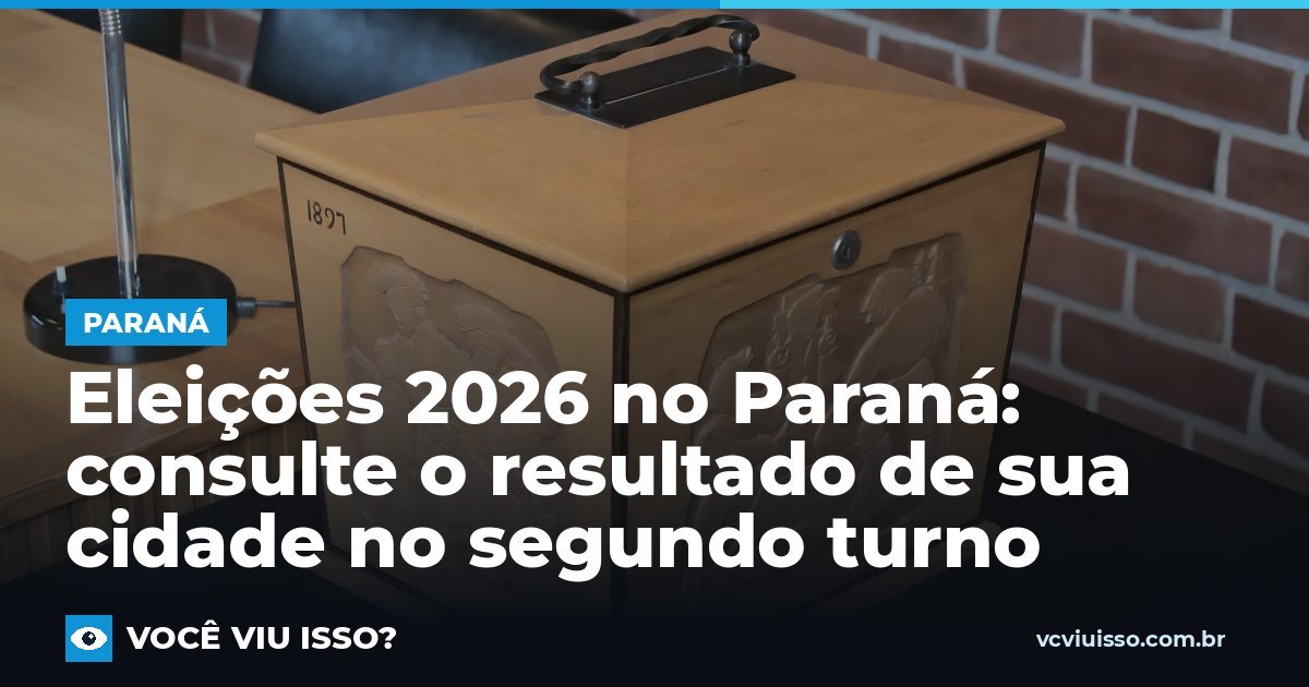 Eleições 2026 no Paraná: consulte o resultado de sua cidade no segundo turno