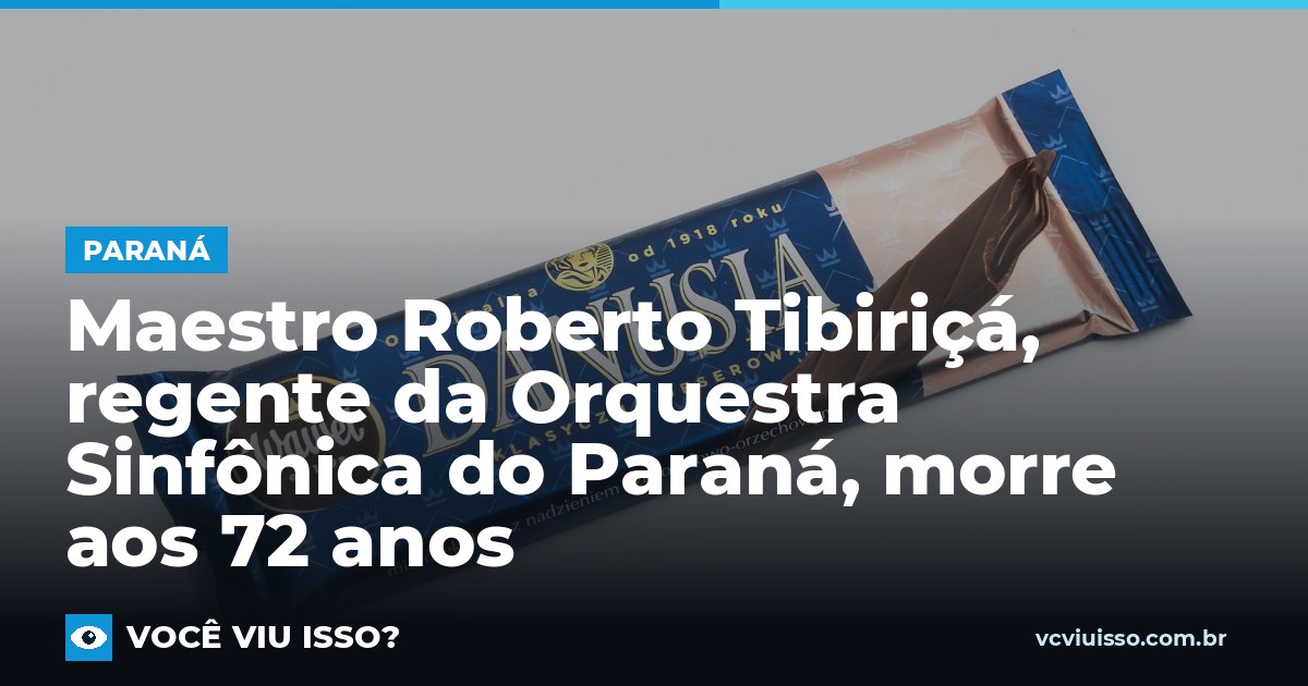 Maestro Roberto Tibiriçá, regente da Orquestra Sinfônica do Paraná, morre aos 72 anos