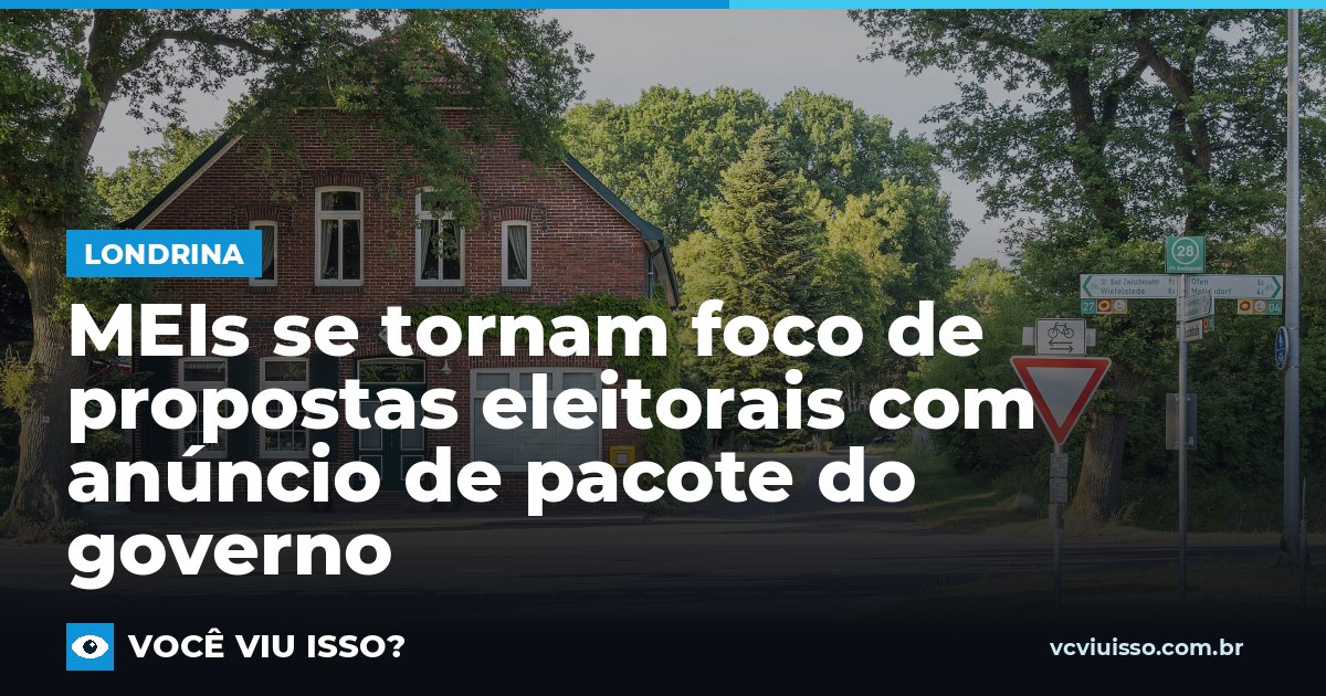 MEIs se tornam foco de propostas eleitorais com anúncio de pacote do governo