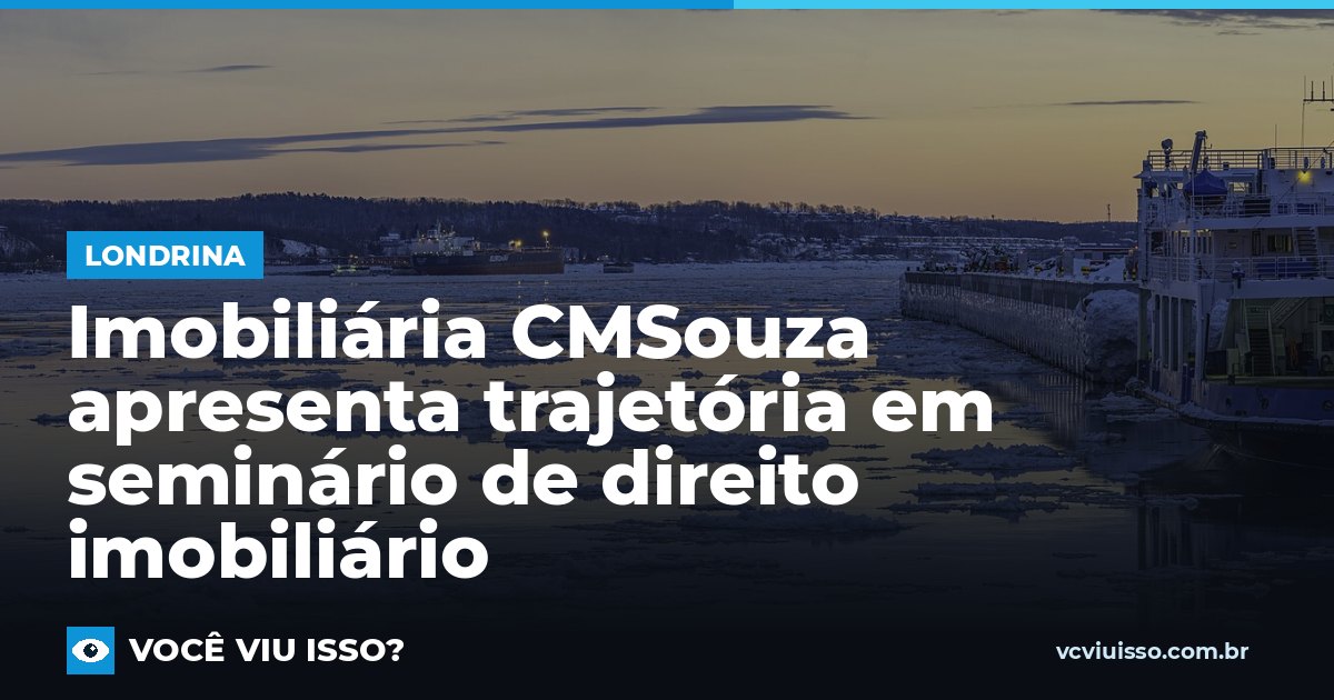 Imobiliária CMSouza apresenta trajetória em seminário de direito imobiliário