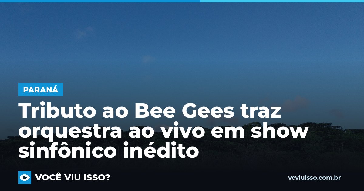 Card: Tributo ao Bee Gees traz orquestra ao vivo em show sinfônico inédito