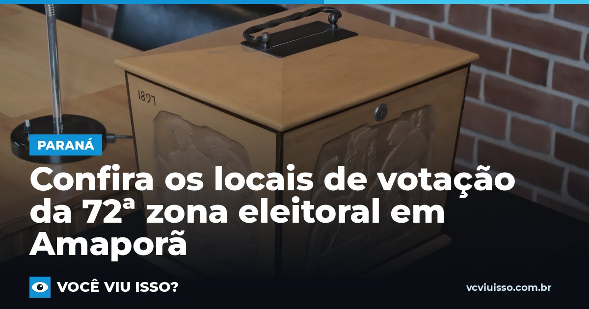 Card: Confira os locais de votação da 72ª zona eleitoral em Amaporã