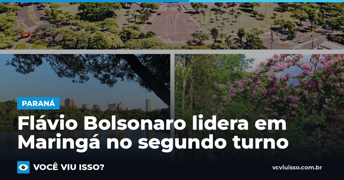 Card: Flávio Bolsonaro lidera em Maringá no segundo turno