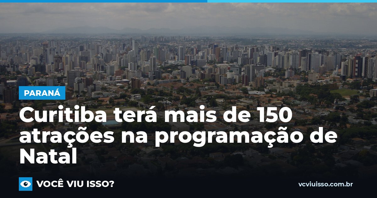 Card: Curitiba terá mais de 150 atrações na programação de Natal