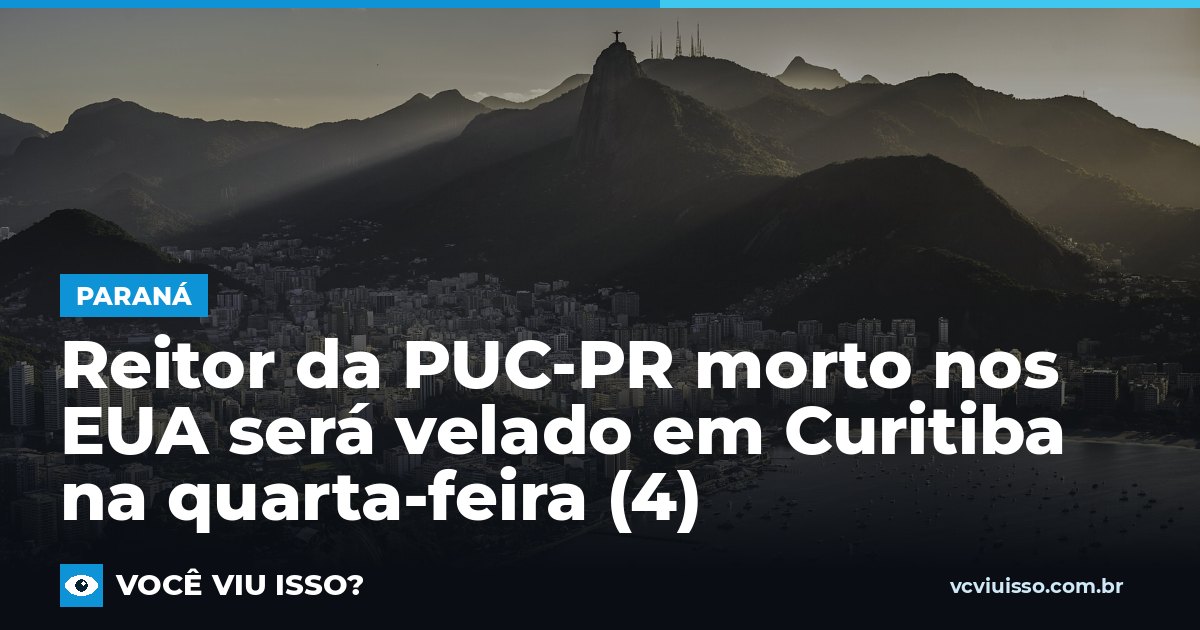 Card: Reitor da PUC-PR morto nos EUA será velado em Curitiba na quarta-feira (4)